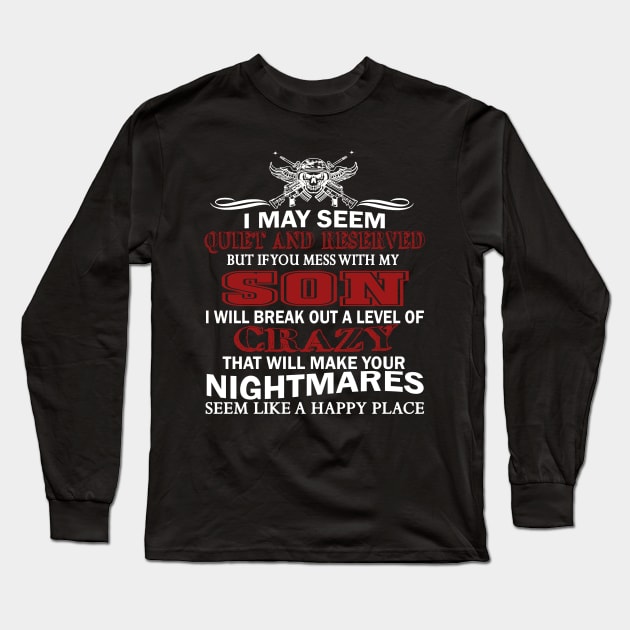 FAther (2) IF YOU MESS WITH MY SON Long Sleeve T-Shirt by HoangNgoc